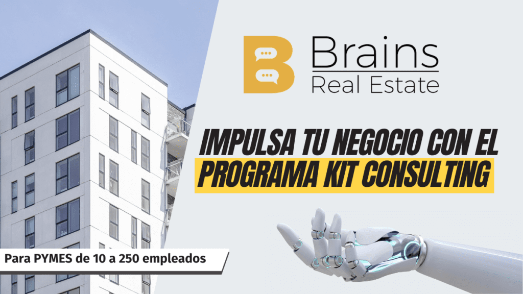 Brains Real Estate impulsa la transformación digital con el Programa Kit Consulting 